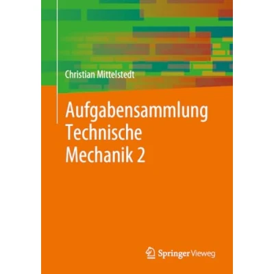 Afbeelding van Aufgabensammlung Technische Mechanik 2