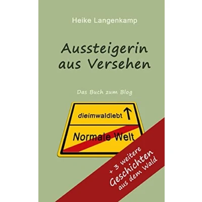 Afbeelding van Aussteigerin Aus Versehen + Geschichten Dem Wald