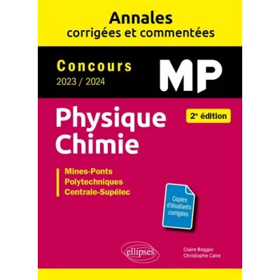 Image de Physique Chimie MP. Annales corrigées et commentées. Concours 2023/2024