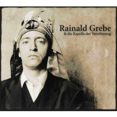 Afbeelding van Rainald Grebe und die Kapelle der Versöhnung. CD