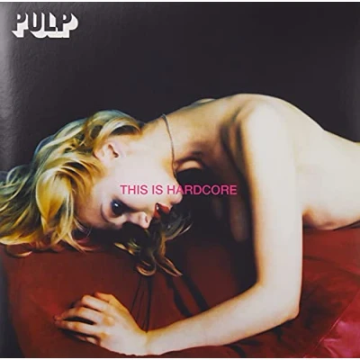 Afbeelding van Pulp This Is Hardcore