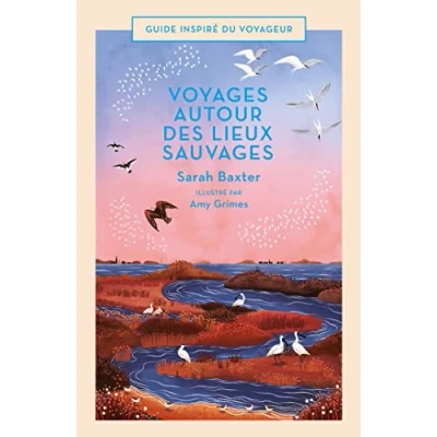 Afbeelding van Voyages autour des lieux sauvages