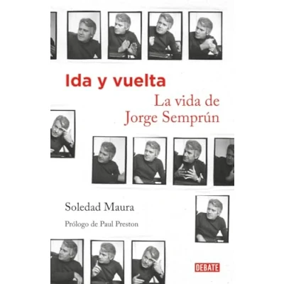 Afbeelding van Ida y vuelta. La vida de Jorge Semprún