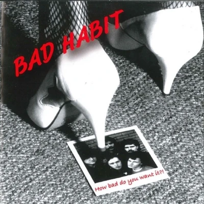 Afbeelding van Bad Habit How Do You Want It? (CD)