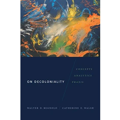 Afbeelding van On Decoloniality
