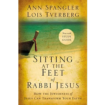 Afbeelding van Sitting at the Feet of Rabbi Jesus How Jewishness Can Transform Your Faith