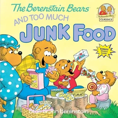 Afbeelding van The Berenstain Bears and Too Much Junk Food