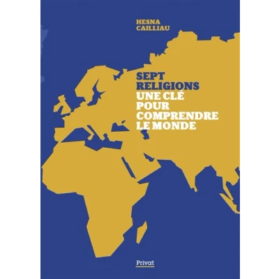 Image de Sept religions Une clé pour comprendre le monde