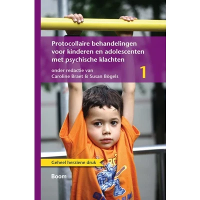 Afbeelding van Protocollaire behandelingen voor kinderen en adolescenten met psychische klachten 1