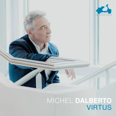Afbeelding van Michel Dalberto: Virtus
