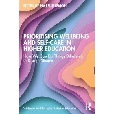 Afbeelding van Wellbeing and Self Care in Higher Education Prioritising