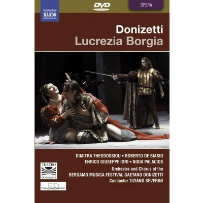 Afbeelding van Dimitra Theodossiou, Robert De Biasio, Tiziano Severini Donizetti: Lucrezia Borgia (DVD)