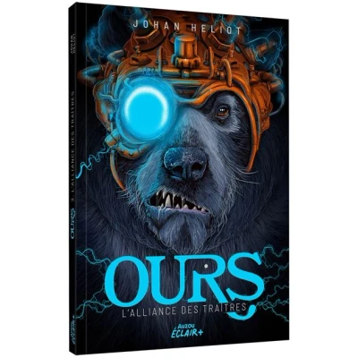 Image de OURS Tome 03 L&#039;ALLIANCE DES TRAITRES