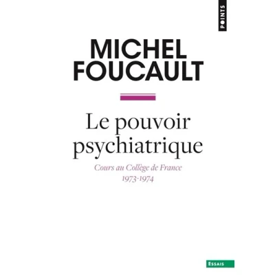 Image de Le Pouvoir psychiatrique