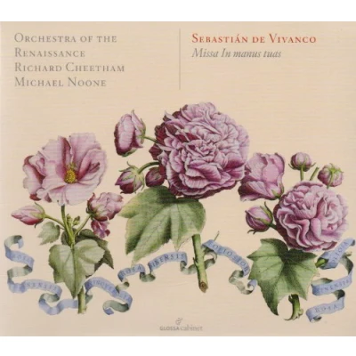 Afbeelding van Orchestra Of The Renaissance, Richard Cheetham, Michael Noone Vivanco: Missa In Manu Tuas (CD)
