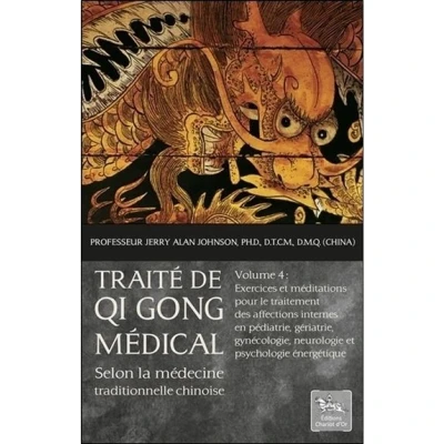 Image de Traité de Qi Gong médical selon la médecine traditionnelle chinoise T4