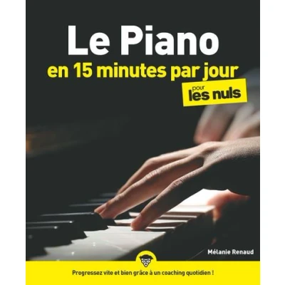 Image de Le piano en 15 minutes par jour pour les Nuls Mégapoche