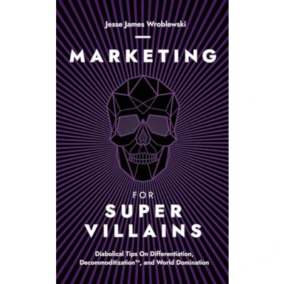 Afbeelding van Marketing For SuperVillains