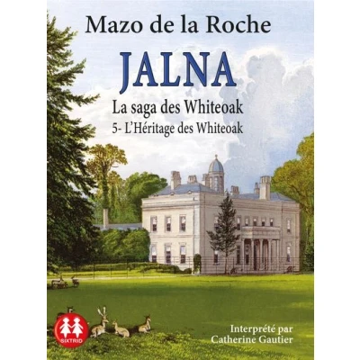 Image de Jalna Tome 5 L&#039;héritage des Whiteoak