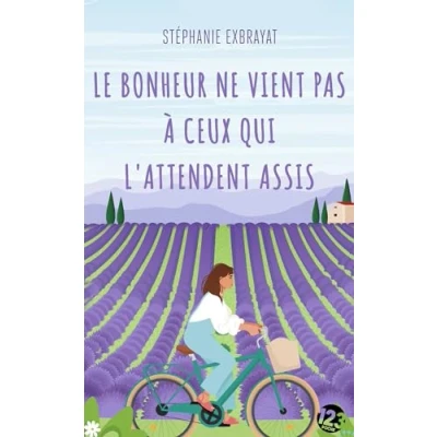 Afbeelding van Le bonheur ne vient pas à ceux qui l&#039;attendent assis