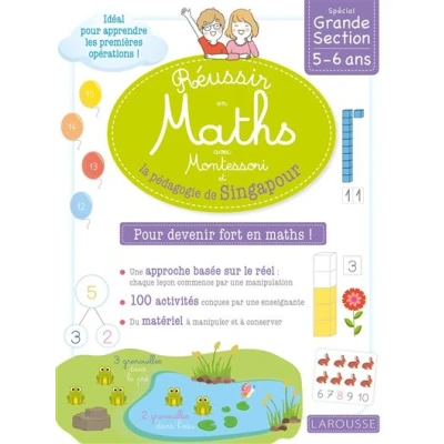 Image de Réussir en maths avec Montessori et la pédagogie de Singapour GS
