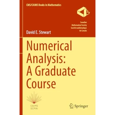 Afbeelding van CMS/CAIMS Books in Mathematics Numerical Analysis: A Graduate Course
