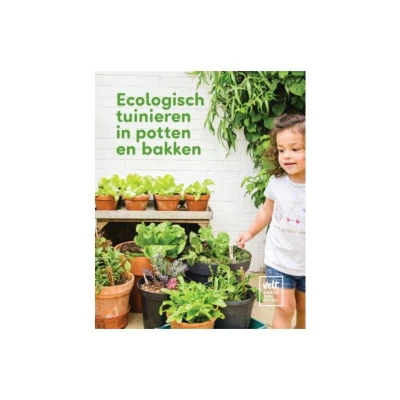 Afbeelding van Velt Boek Ecologisch tuinieren in potten en bakken