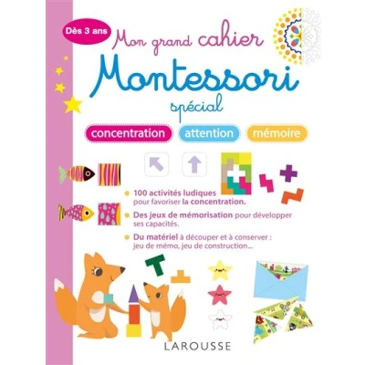Image de Mon grand cahier MONTESSORI 3 6 ans spécial mémoire, concentration, attention