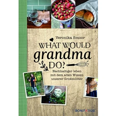 Afbeelding van What would Grandma do?