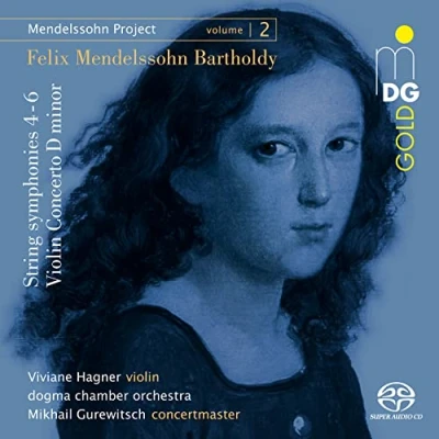Afbeelding van Viviane Hagner Dogma Chamber Orchestra Mikhail Bartholdy: Mendelssohn Project Vol. 2 String Symphonies 4, (Super Audio CD)