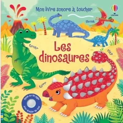 Image de Les dinosaures Mon livre sonore à toucher Dès 1 an