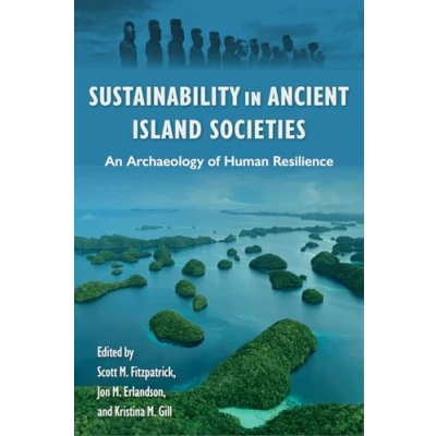 Afbeelding van Society and Ecology in Island Coastal Archaeology Sustainability Ancient Societies