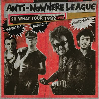 Afbeelding van Anti Nowhere League So What Tour 1982 Live! (LP)