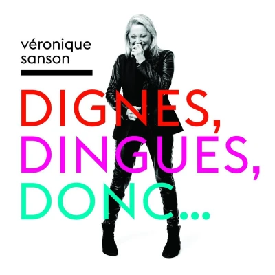 Afbeelding van Dignes, Dingues, Donc...
