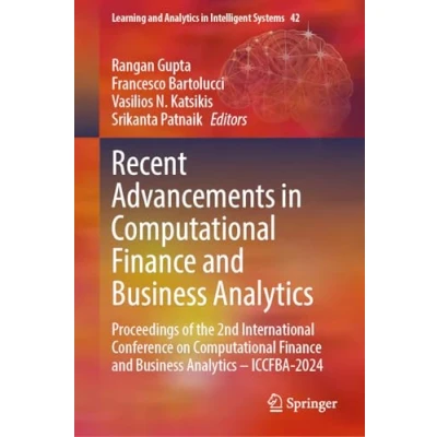 Afbeelding van Learning and Analytics in Intelligent Systems Recent Advancements Computational Finance Business