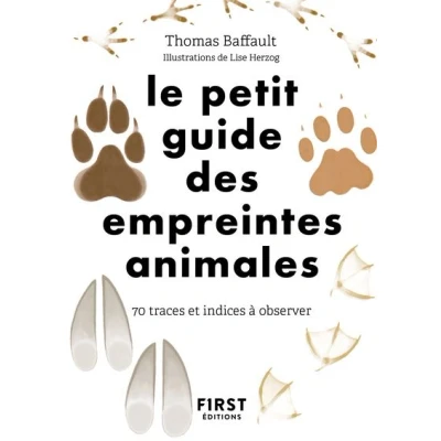 Image de Le petit guide des empreintes animales 70 traces et indices à observer