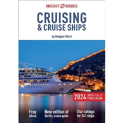Afbeelding van Insight Guides Cruise Guide Cruising &amp; Ships 2024 (Cruise with Free eBook)