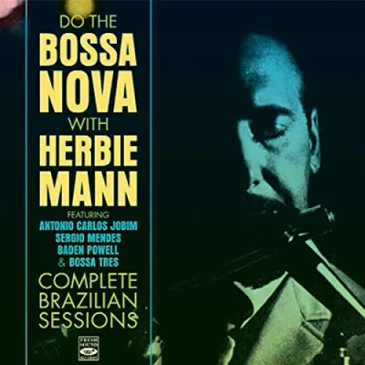 Afbeelding van Do The Bossa Nova: Complete Brazilian Sessions With Jobim, Sergio Mendes &amp; Baden Powell