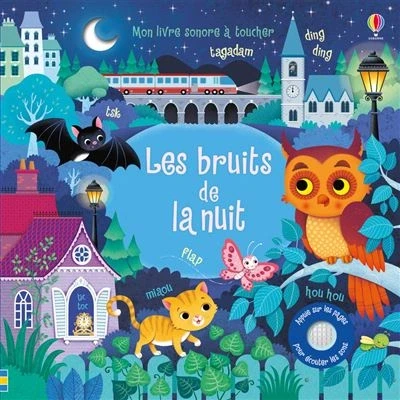 Image de Les bruits de la nuit Mon livre sonore à toucher Dès 1 an