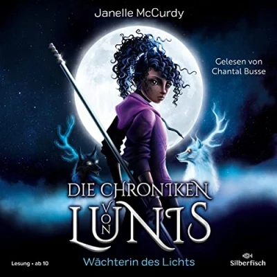 Afbeelding van Die Chroniken von Lunis Wächterin des Lichts (Die 1)