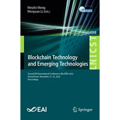 Afbeelding van Lecture Notes of the Institute for Computer Sciences, Social Informatics and Telecommunications Engineering Blockchain Technology Emerging Technologies
