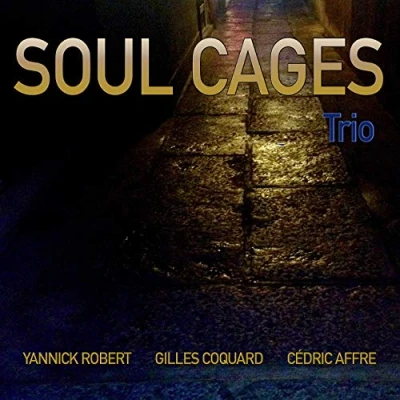 Afbeelding van Soul Cages Trio (CD)