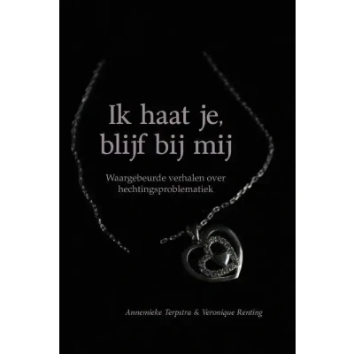 Afbeelding van Ik haat je, blijf bij mij