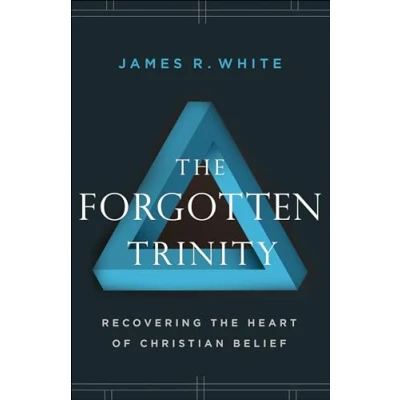 Afbeelding van Forgotten Trinity Recovering the Heart of Christian Belief