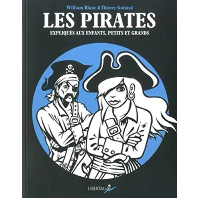 Afbeelding van Les pirates expliques aux enfants petits et grands