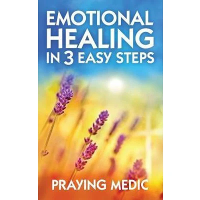 Afbeelding van Emotional Healing in 3 Easy Steps