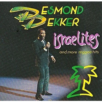 Afbeelding van Desmond Dekker Israelites and more reggae hits