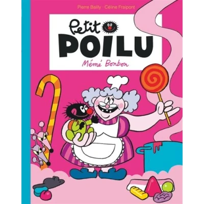 Image de Petit Poilu Poche Tome 4 Mémé Bonbon (Réédition)