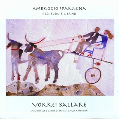 Afbeelding van Ambrogio Sparagna &amp; Bosio Big Band Vorrei Ballare (CD)
