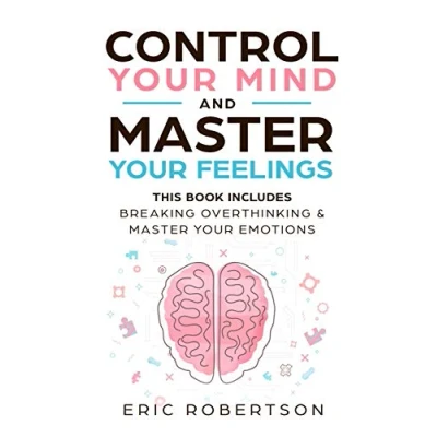 Afbeelding van Control Your Mind and Master Feelings